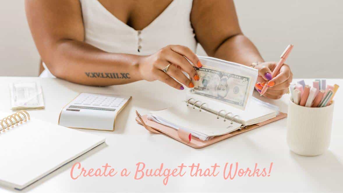 Create a Budget that works for you!